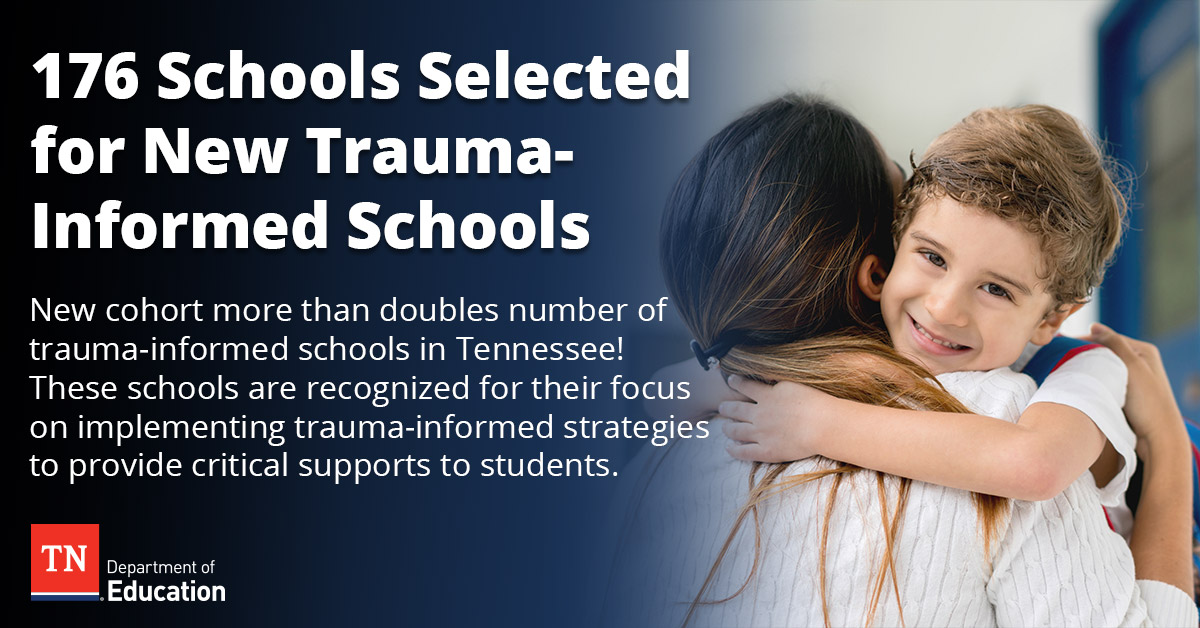 TDOE Selects 176 Schools for New TraumaInformed Schools Cohort